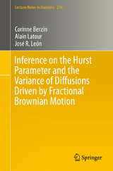 Inference on the Hurst Parameter and the Variance of Diffusions Driven by Fractional Brownian Motion - Corinne Berzin, Alain Latour, Jos&eacute; R. Le&oacute;n