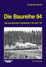 Die Baureihe 94 - Hansj&uuml;rgen Wenzel
