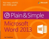 Microsoft Word 2013 Plain & Simple - Freedman, Jay