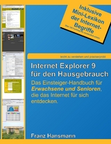 Internet Explorer 9 f&uuml;r den Hausgebrauch - Franz Hansmann
