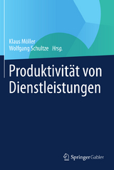 Produktivit&auml;t von Dienstleistungen - 