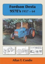 Fordson Dexta 957E's 1957-64 - Condie, Allan T.