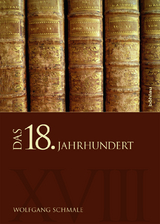 Das 18. Jahrhundert - Wolfgang Schmale