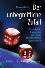 Der unbegreifliche Zufall - Nicolas Gisin