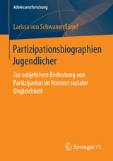 Partizipationsbiographien Jugendlicher - Larissa Schwanenfl&uuml;gel