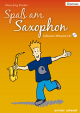 Spa&szlig; am Saxophon (f&uuml;r Tenor-Saxophon) - Hans-J&ouml;rg Fischer