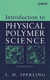 Introduction to Physical Polymer Science - Leslie H. Sperling