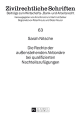 Die Rechte der au&szlig;enstehenden Aktionaere bei qualifizierten Nachteilszufuegungen - Sarah Nitsche
