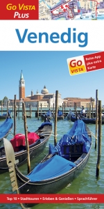 Venedig &ndash; Go Vista Plus - Dagmar von Naredi-Rainer, Stefanie Bisping