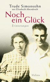 Noch ein Gl&uuml;ck - Trude Simonsohn, Elisabeth Abendroth