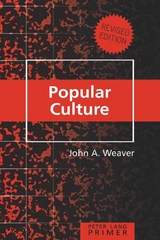 Popular Culture Primer - John A. Weaver