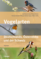 Vogelarten Deutschlands, &Ouml;sterreichs und der Schweiz - Carl'Antonio Balzari, Thomas Griesohn-Pflieger, Andreas Gygax, Robert L&uuml;cke, Roland Graf