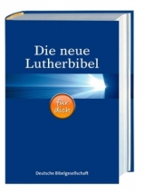 Die neue Lutherbibel f&uuml;r dich