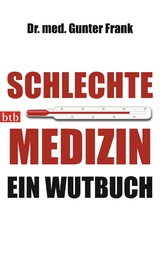 Schlechte Medizin - Gunter Frank