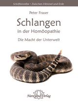 Schlangen in der Hom&ouml;opathie - Peter Fraser