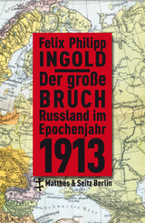 Der gro&szlig;e Bruch - Felix Philipp Ingold