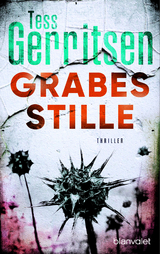 Grabesstille - Tess Gerritsen