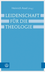 Leidenschaft f&uuml;r die Theologie - 