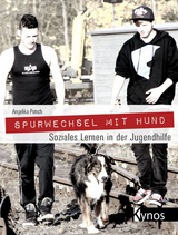 Spurwechsel mit Hund - Angelika Putsch
