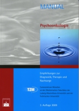 Psychoonkologie. Empfehlungen zur Diagnostik, Therapie und Nachsorge -  Tumorzentrum M&uuml;nchen &ndash; P. Heu&szlig;ner,  M. Besseler,  H. Dietzfelbinger,  M. Fegg,  K. Lang,  U. Mehl,  D. Pou