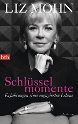 Schl&uuml;sselmomente - Liz Mohn