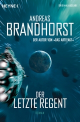 Der letzte Regent - Andreas Brandhorst