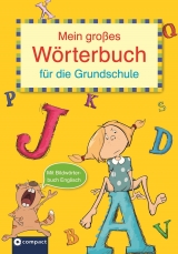 Mein gro&szlig;es W&ouml;rterbuch f&uuml;r die Grundschule