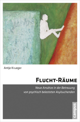 Flucht-R&auml;ume - Antje Krueger