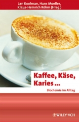 Kaffee, K&auml;se, Karies ... - 