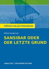 Sansibar oder der letzte Grund von Alfred Andersch. - Alfred Andersch