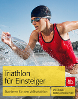 Triathlon f&uuml;r Einsteiger - J&ouml;rg Birkel, Marie-Astrid Becher