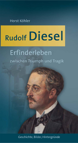 Rudolf Diesel - Horst K&ouml;hler