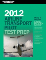 Airline Transport Pilot Test Prep 2012 - Asa Test Prep Board