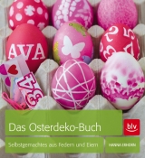 Das Osterdeko-Buch - Hanna Erhorn