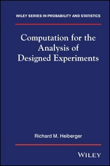 Computation for the Analysis of Designed Experiments - Richard Heiberger