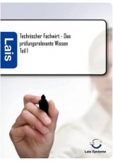 Technischer Fachwirt &ndash;  Das pr&uuml;fungsrelevante Wissen -  Hrsg. Sarastro GmbH
