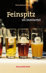 Feinspitz im Innviertel - Klaus Ranzenberger