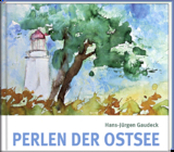 Perlen der Ostsee - Hans-J&uuml;rgen Gaudeck