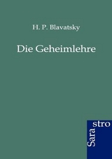 Die Geheimlehre - H.P. Blavatsky