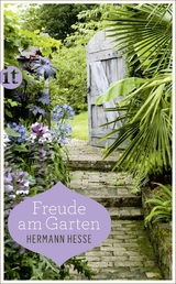 Freude am Garten -  Hermann Hesse