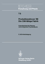 Produktionsforum &rsquo;88. Die CIM-f&auml;hige Fabrik - 