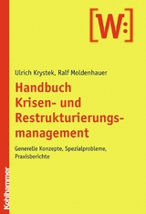 Handbuch Krisen- und Restrukturierungsmanagement - Ulrich Krystek, Ralf Moldenhauer