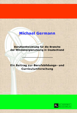 Berufsentwicklung fuer die Branche der Windenergienutzung in Deutschland - Michael Germann
