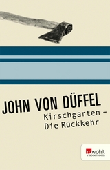 Kirschgarten - John von D&uuml;ffel