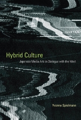 Hybrid Culture - Yvonne Spielmann