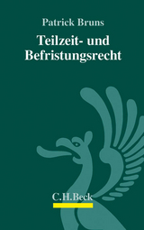 Teilzeit- und Befristungsrecht - Patrick Bruns