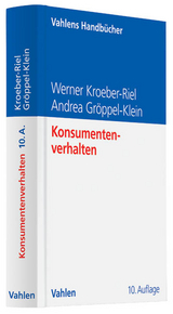 Konsumentenverhalten - Werner Kroeber-Riel, Andrea Gr&ouml;ppel-Klein
