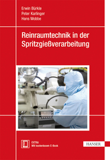 Reinraumtechnik in der Spritzgie&szlig;verarbeitung - 