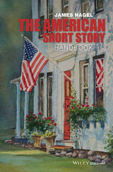The American Short Story Handbook -  James Nagel