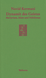 Dynamit des Geistes -  Navid Kermani
